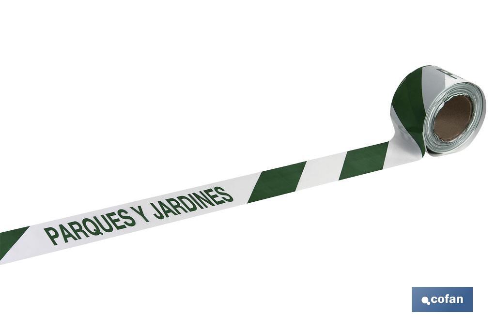 CINTA BALIZ. PARQUES Y JARDINES 80MMX100MTS (PACK: 1 UDS) CINTA BALIZ. PARQUES Y JARDINES 80MMX100MTS (PACK: 1 UDS)